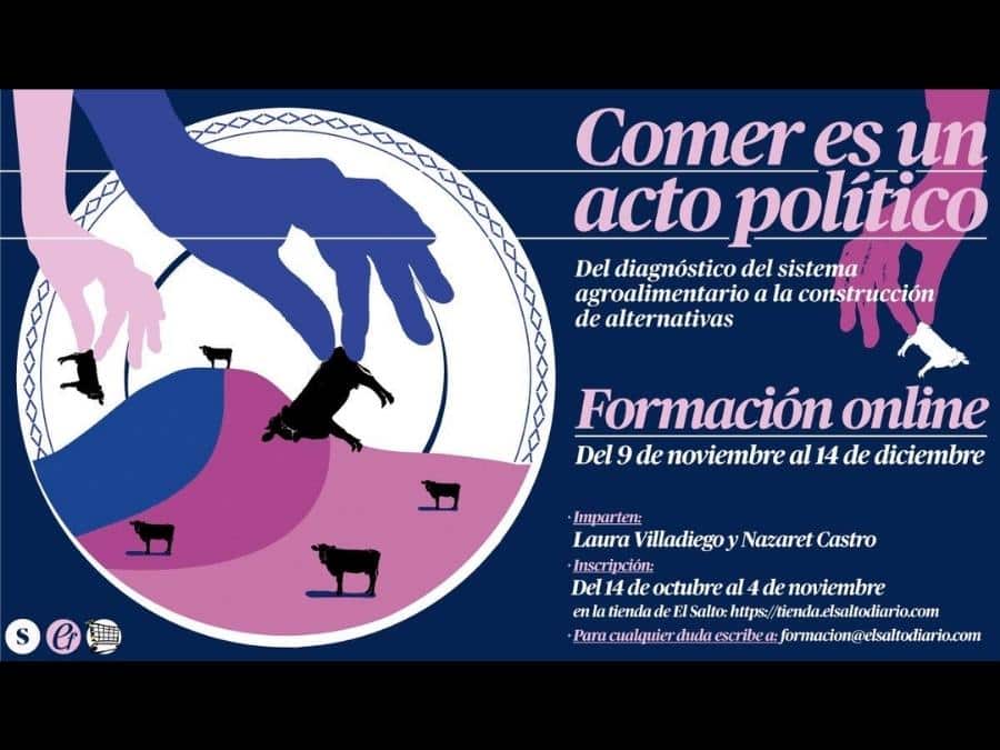 Comer es un acto político