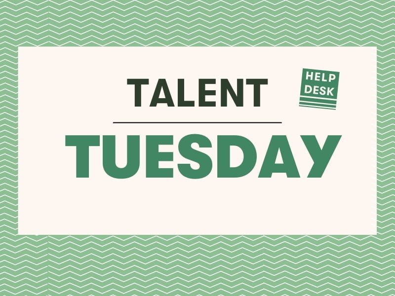 Talent Tuesday