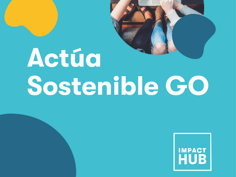Actúa Sostenible GO es uno de los 10+10 Ejemplos Empresariales #PorElClima