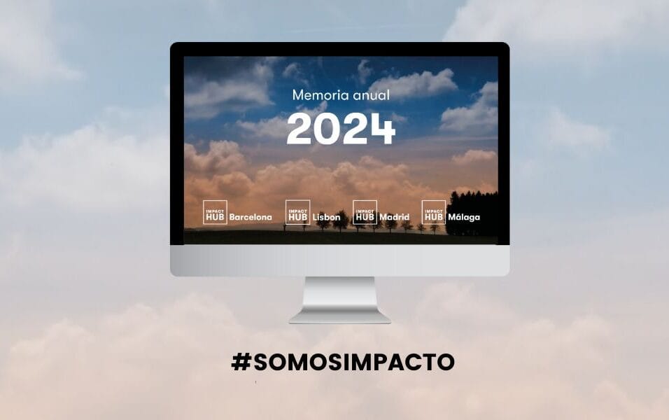 Memoria anual 2024 Impact Hub