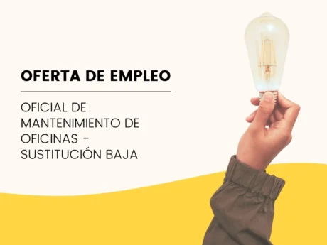 Oficial de mantenimiento de oficinas (Sustitución por baja)