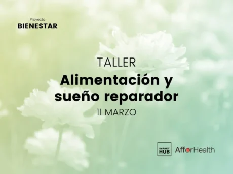Taller Bienestar: Alimentación y sueño reparador. (Exclusivo miembros)