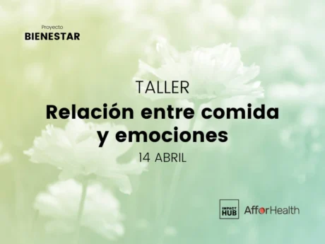 Taller bienestar: Relación entre comida y emociones (exclusivo miembros)