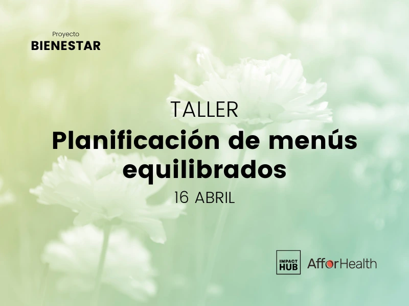 Taller bienestar: Planificación de menús equilibrados (exclusivo miembros)