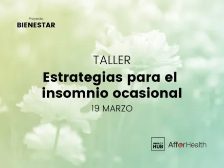 Taller Bienestar: Estrategias para insomnio ocasional. (Exclusivo miembros)