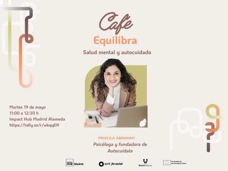 Café Equilibra: Salud mental y autocuidado con Priscila Abraham