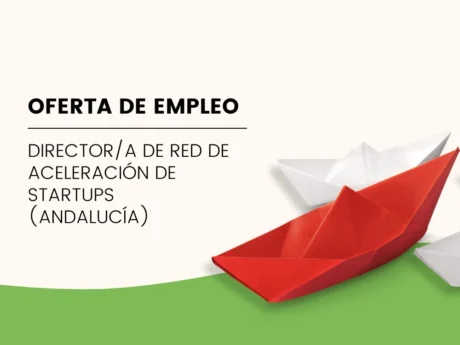 Director/a de Red de Aceleración de Startups (Andalucía)