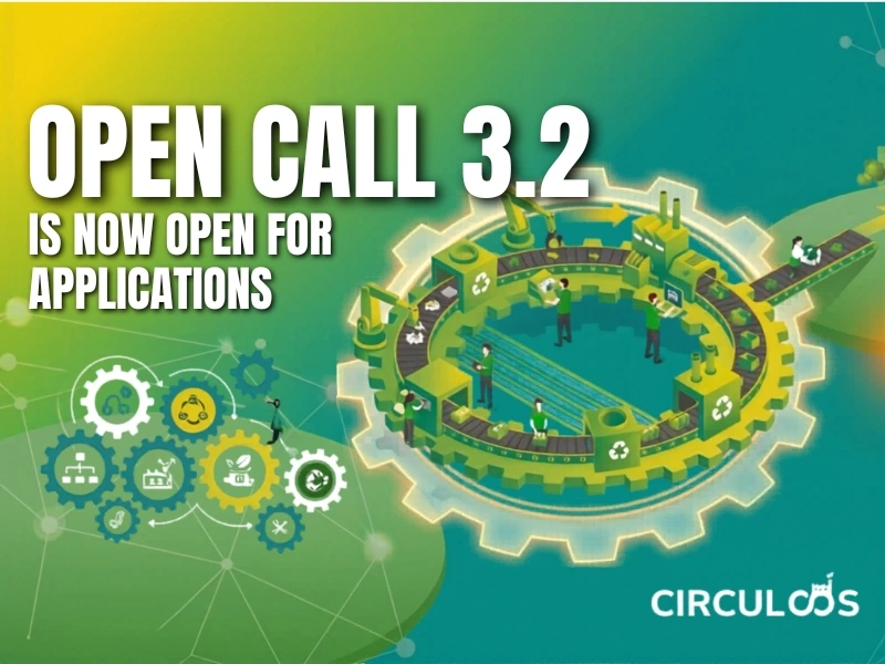 Convocatoria: CIRCULOOS. Para proyectos existentes de economía circular y resolver cuellos de botella técnicos o de suministro.