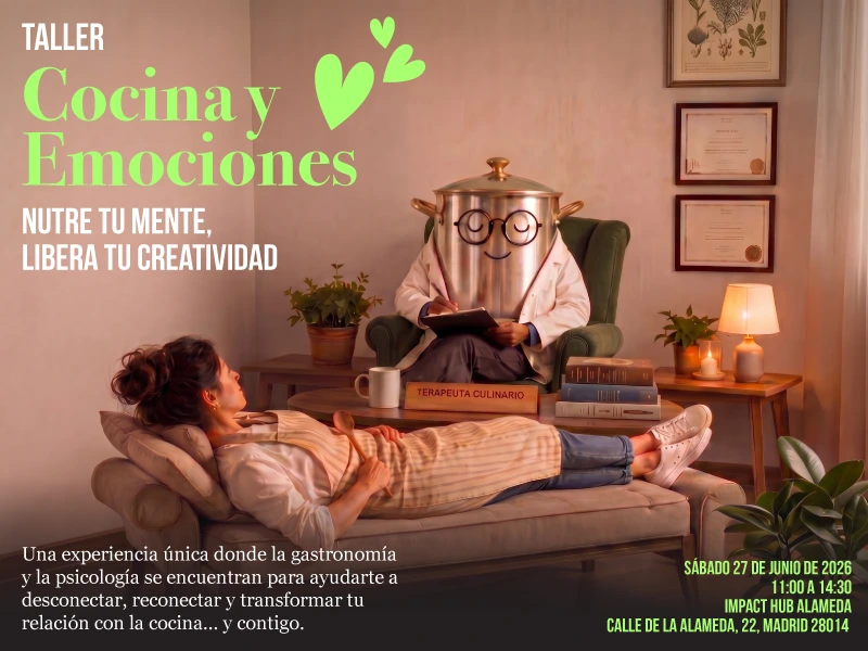 Taller: Cocina y Emociones. Nutre tu mente, libera tu creatividad