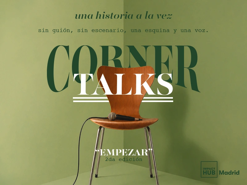 Corner Talks: espacio para compartir historias, recuerdos y perspectivas en torno al tema de "Empezar"